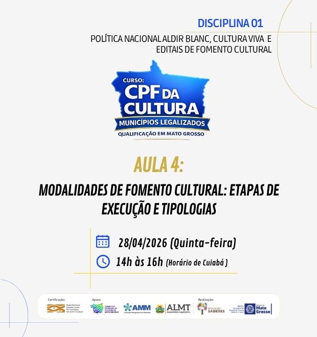 09.AULA 4 (28/04/2026) – MODALIDADES DE FOMENTO CULTURAL: ETAPAS DE EXECUÇÃO E TIPOLOGIAS
