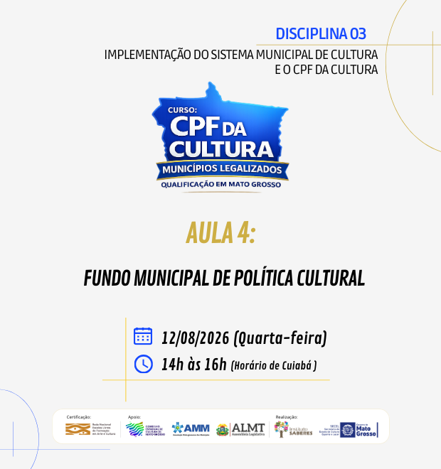 04.AULA 04 (12/08/2026): FUNDO MUNICIPAL DE POLÍTICA CULTURAL